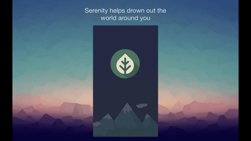 Serenity for Mac - review, screenshots